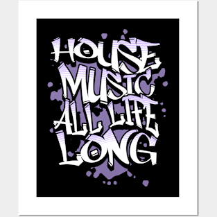 HOUSE MUSIC  - All Life Long Graffiti (Lavender) Posters and Art